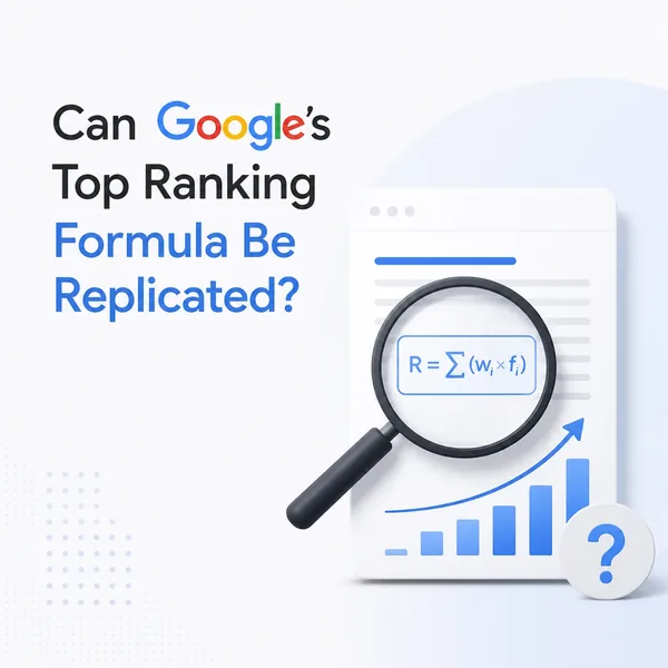 Can Google's Top Ranking Formula Be Replicated?