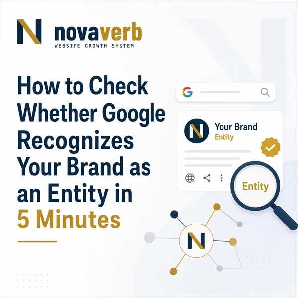 How to Check Whether Google Recognizes Your Brand as an Entity in 5 Minutes