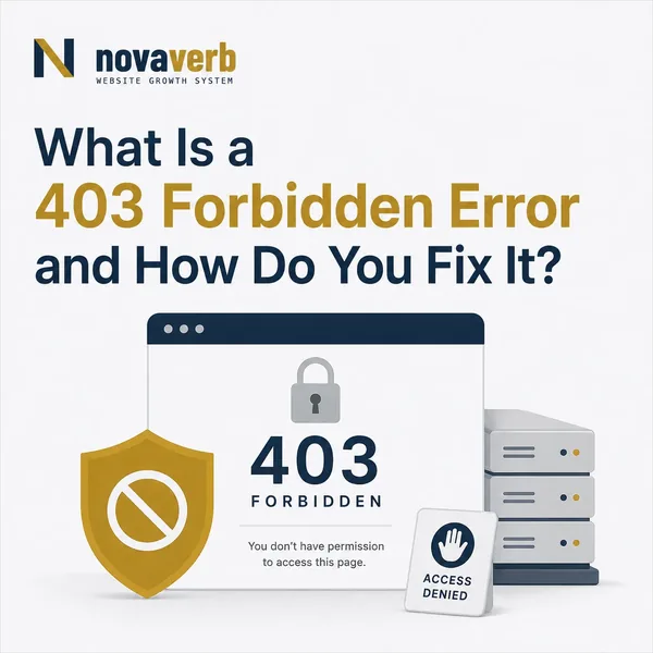 What Is a 403 Forbidden Error and How Do You Fix It?