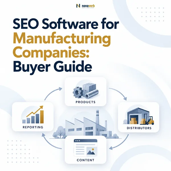 SEO Software for Manufacturing Companies: Buyer Guide