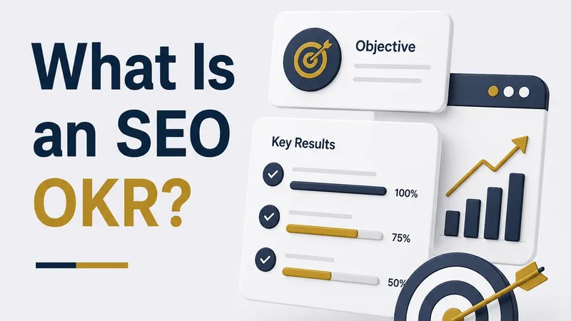 What Is an SEO OKR?